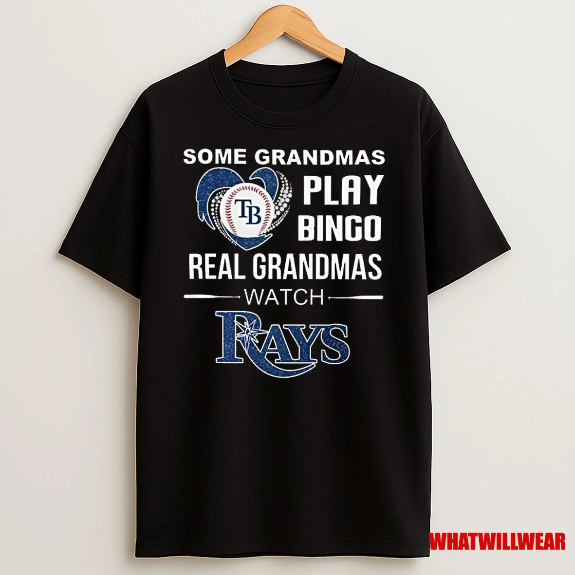 Some Grandmas Play Bingo Real Grandmas Watch Tampa Bay Rays 2025 Shirts