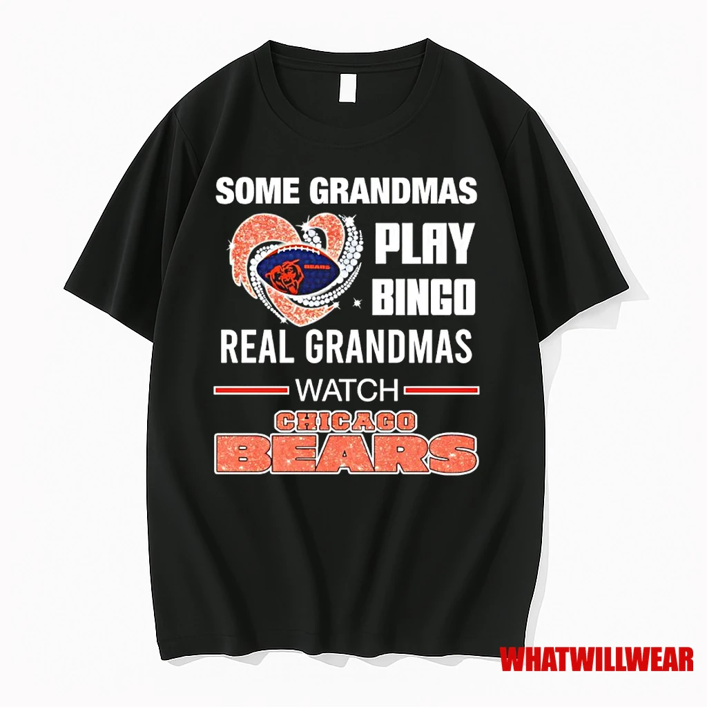 Some Grandmas Play Bingo Real Grandmas Watch Chicago Bears Diamond Heart Shirts