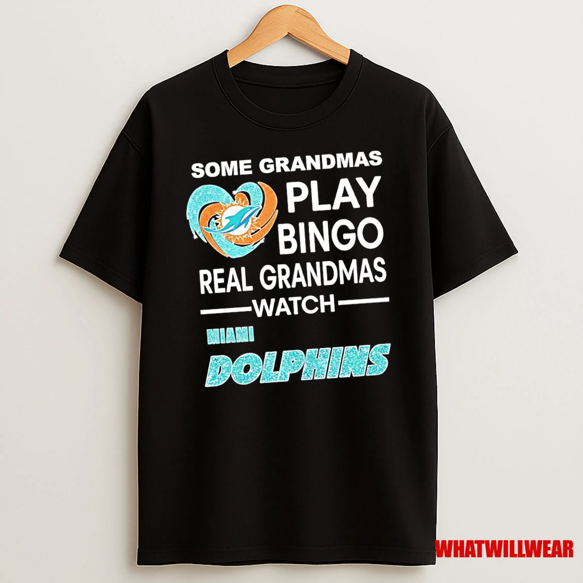 Some Grandmas Play Bingo Real Grandmas Watch Miami Dolphins Logo Shirts