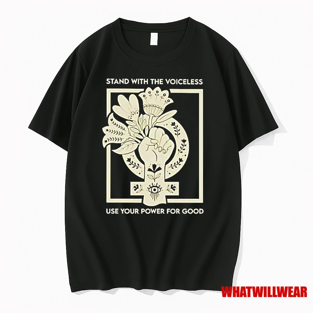Stand With The Voiceless Use Your Power For Good Shirts