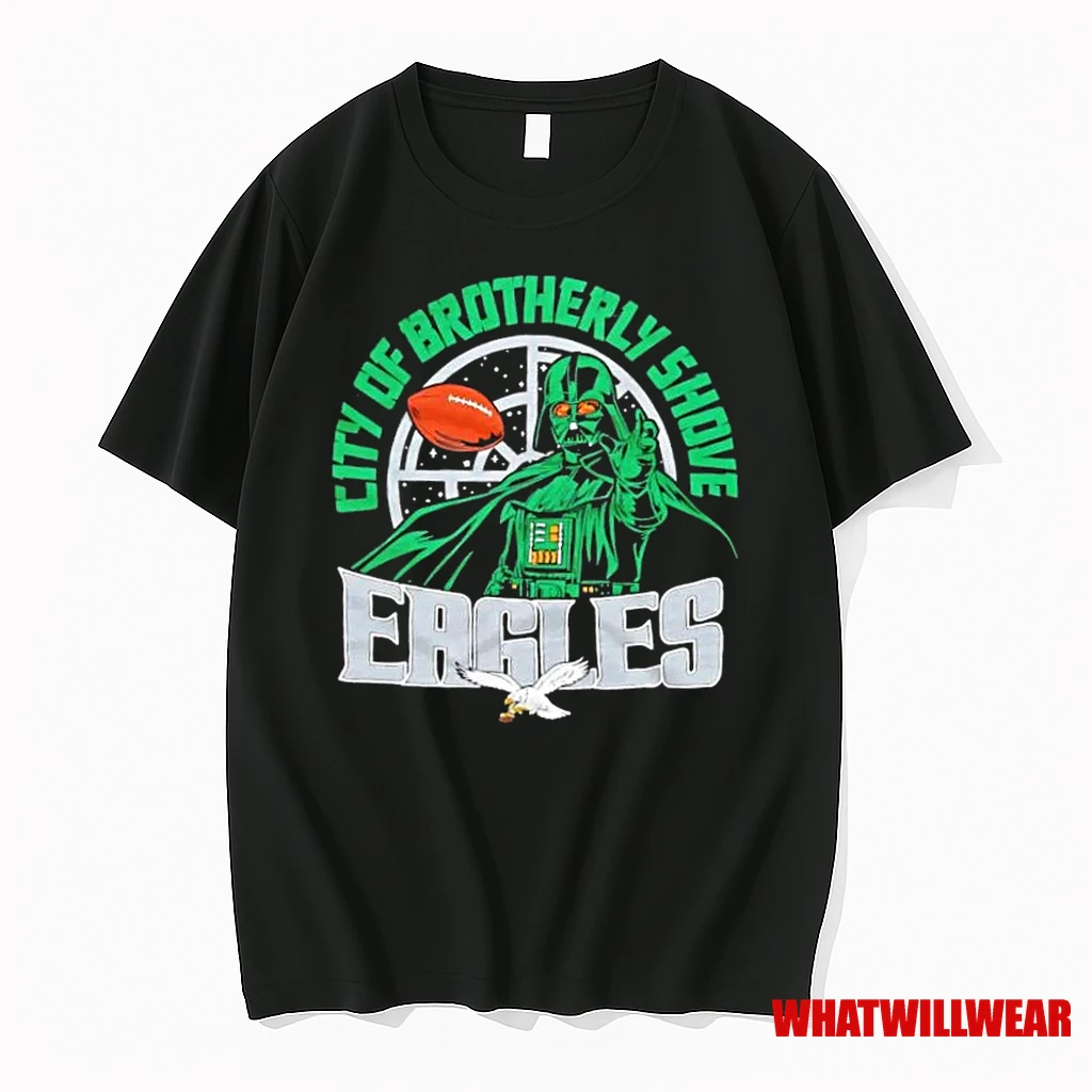 Star Wars City Of Brotherly Shove Philadelphia Eagles Shirts