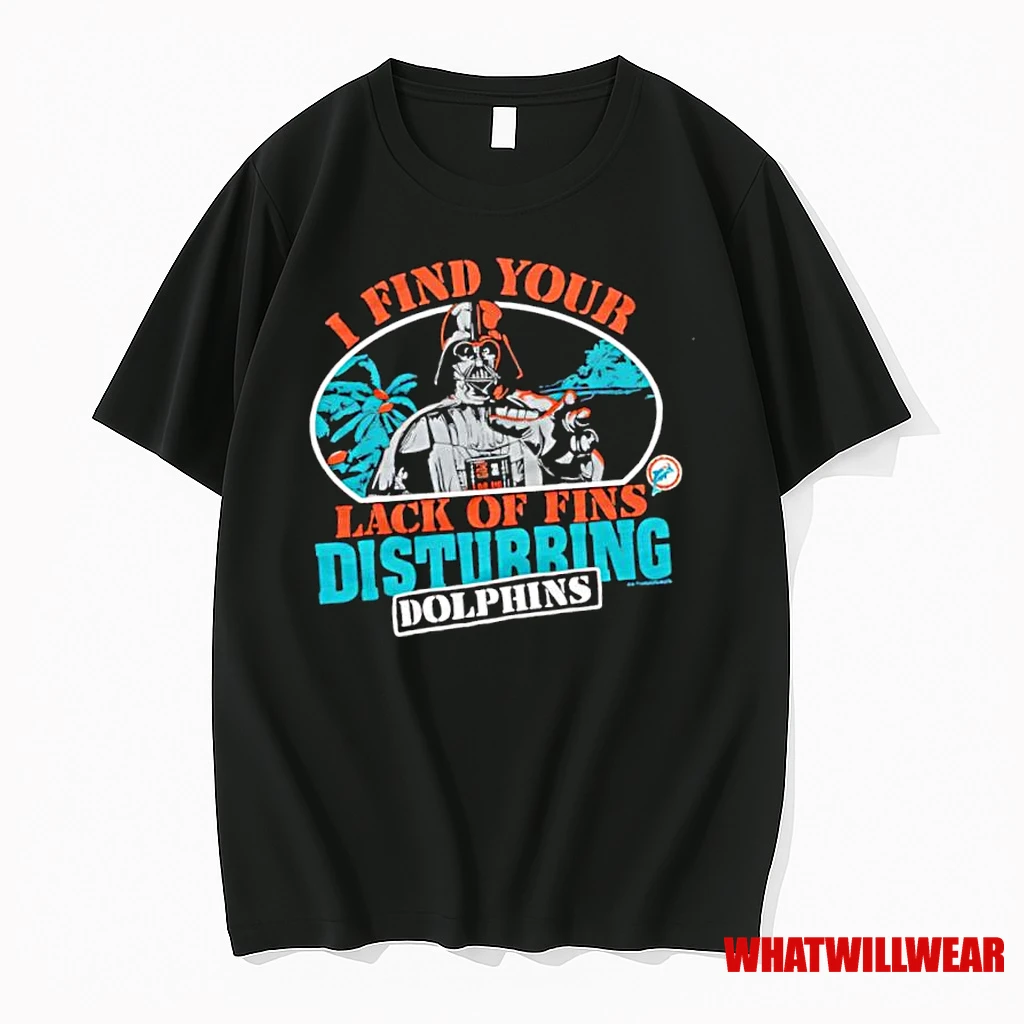 Star Wars X Miami Dolphins Darth Vader I Find Your Lack Of Faith Disturbing Shirts