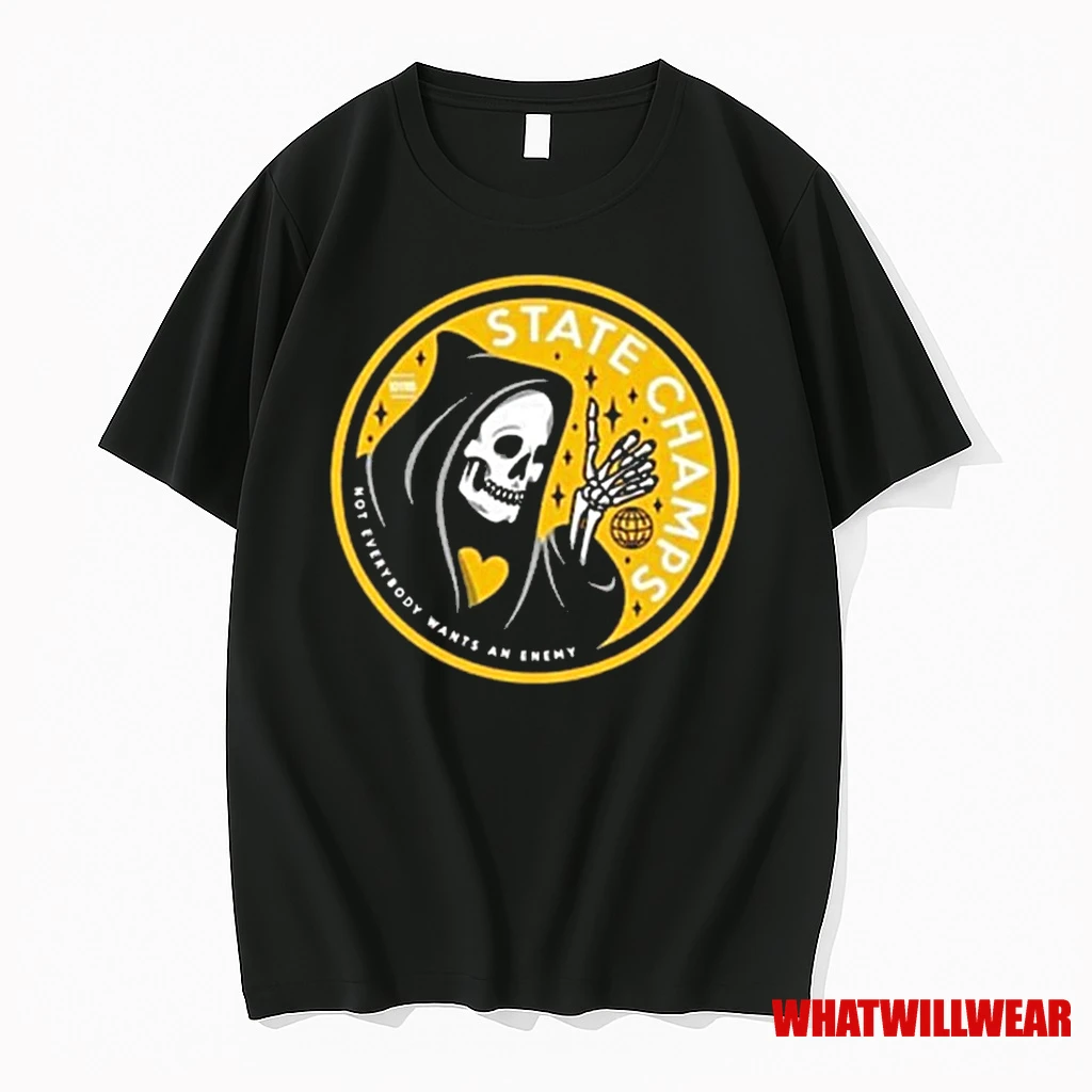 State Champ Not Everybody Wants An Enemy 2025 Shirts