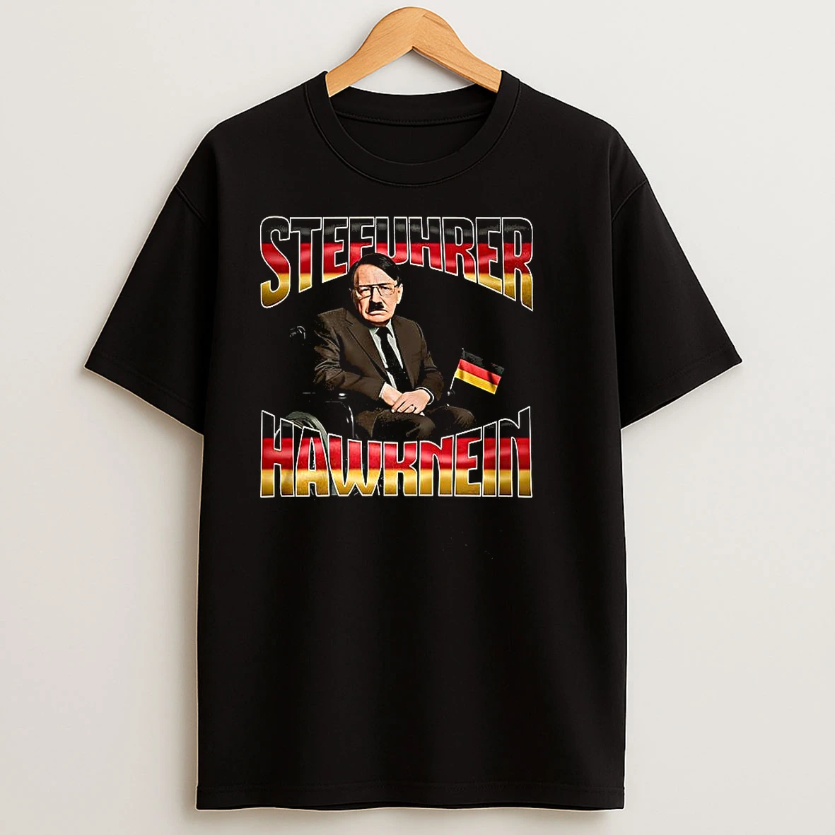 Stefuhrer Hawknein Parody T Shirts