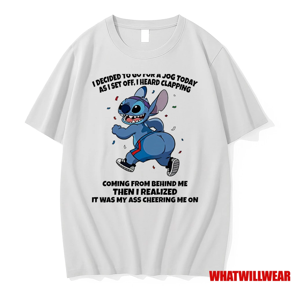 Stitch I Decided To Go For A Jog Today As I Set Off I Heard Clapping Coming Shirts