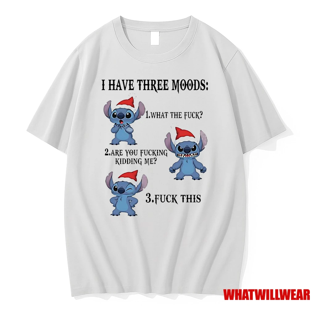Stitch I Have Three Moods What The Fuck Are You Kidding Me Christmas Shirts