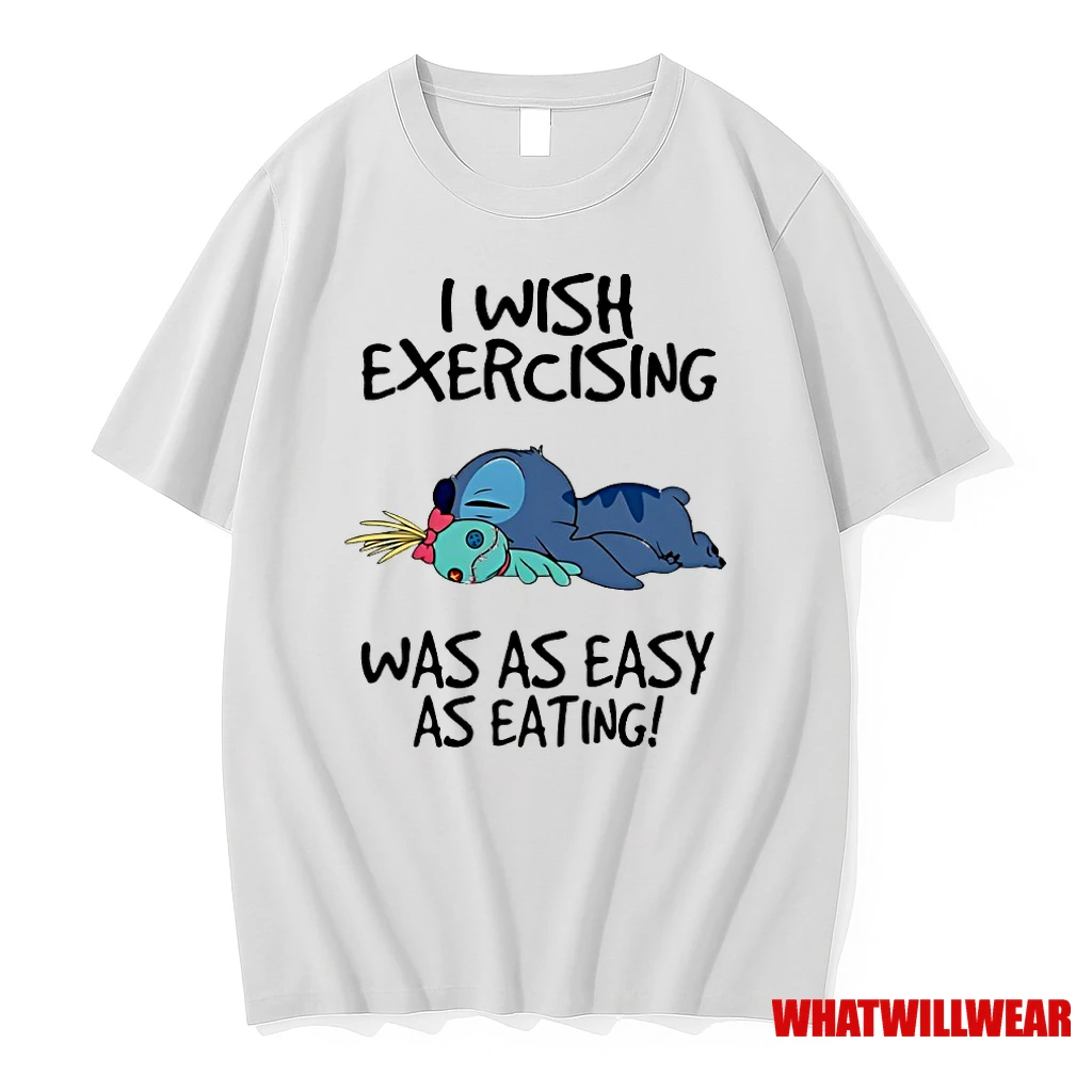 Stitch I Wish Exercising Was As Easy As Eating Shirts