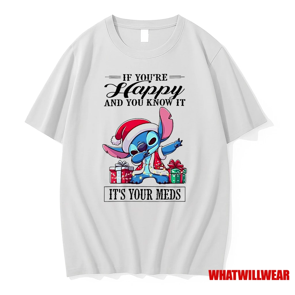 Stitch If Youre Happy And You Know It Its Your Meds Christmas Shirts
