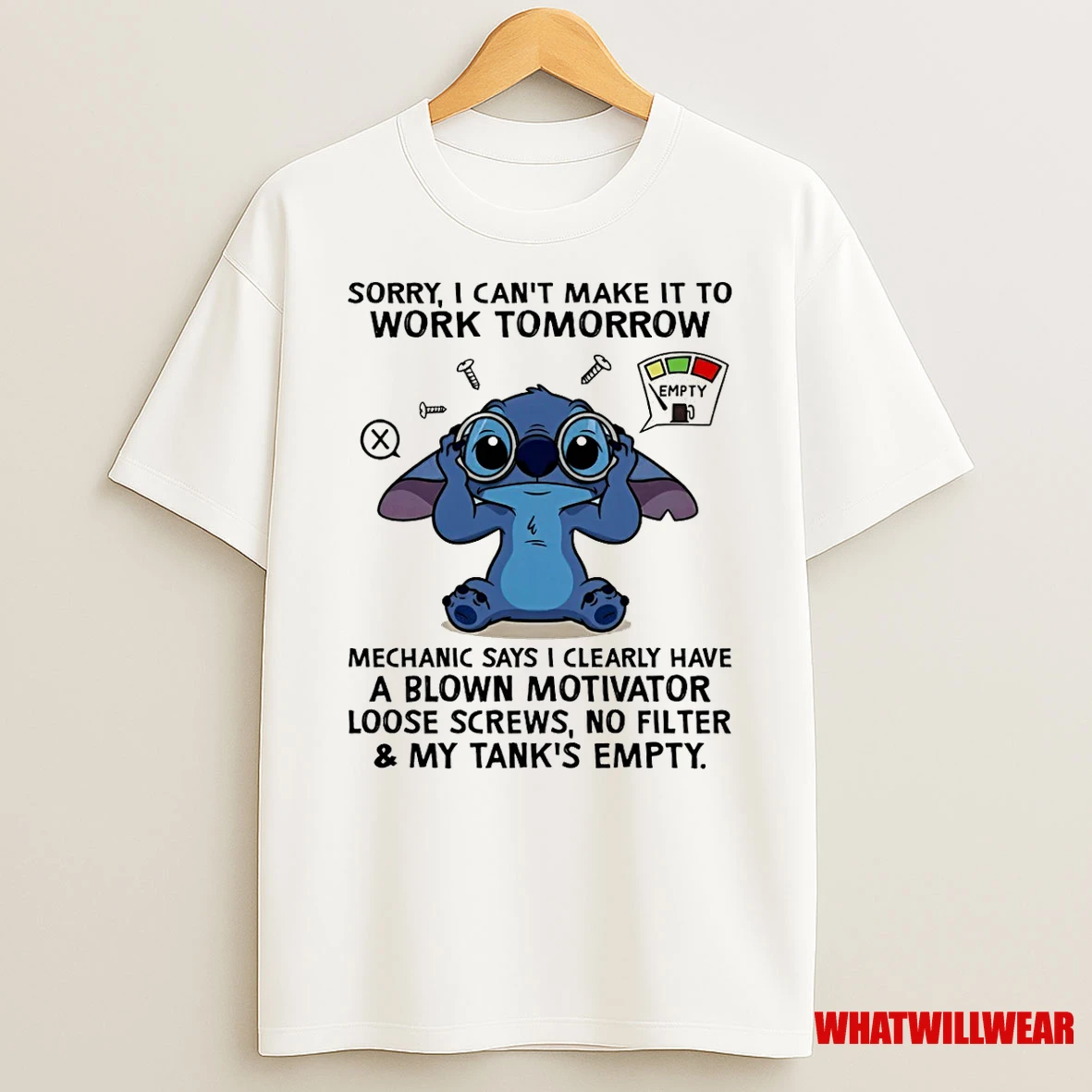 Stitch Sorry I Cant Make It To Work Tomorrow Mechanic Says I Clearly Have A Blown Motivator Loose Screws Shirts