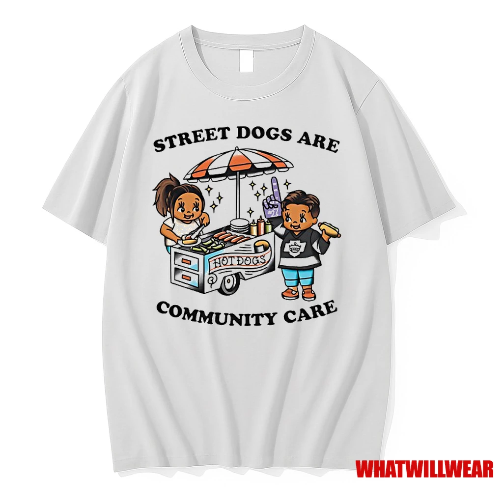 Street Dogs Are Community Care Shirts