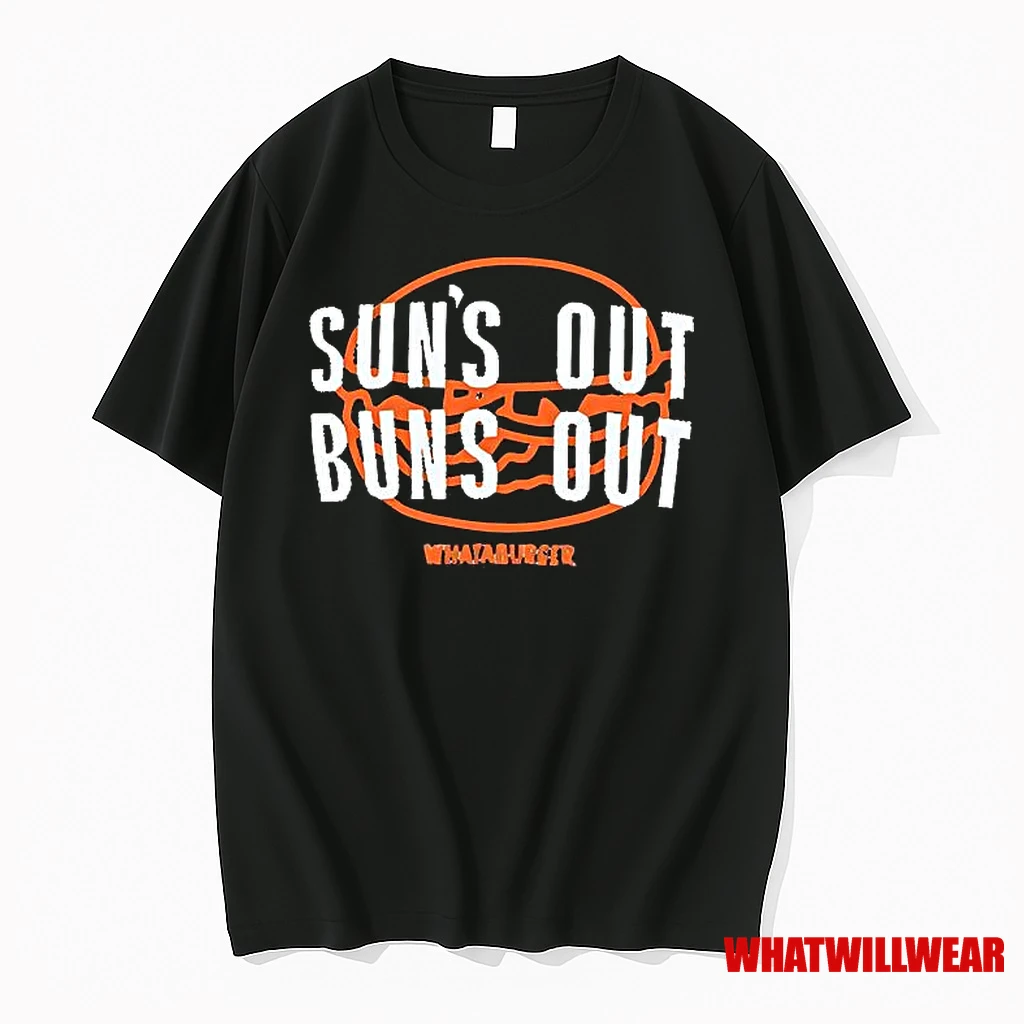 Suns Out Buns Out Whataburger Shirts