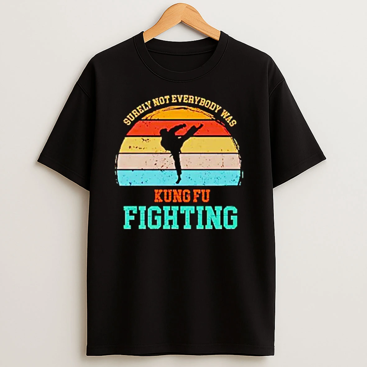 Surely Not Everybody Was Kung Fu Fighting Vintage Ornaments T Shirts