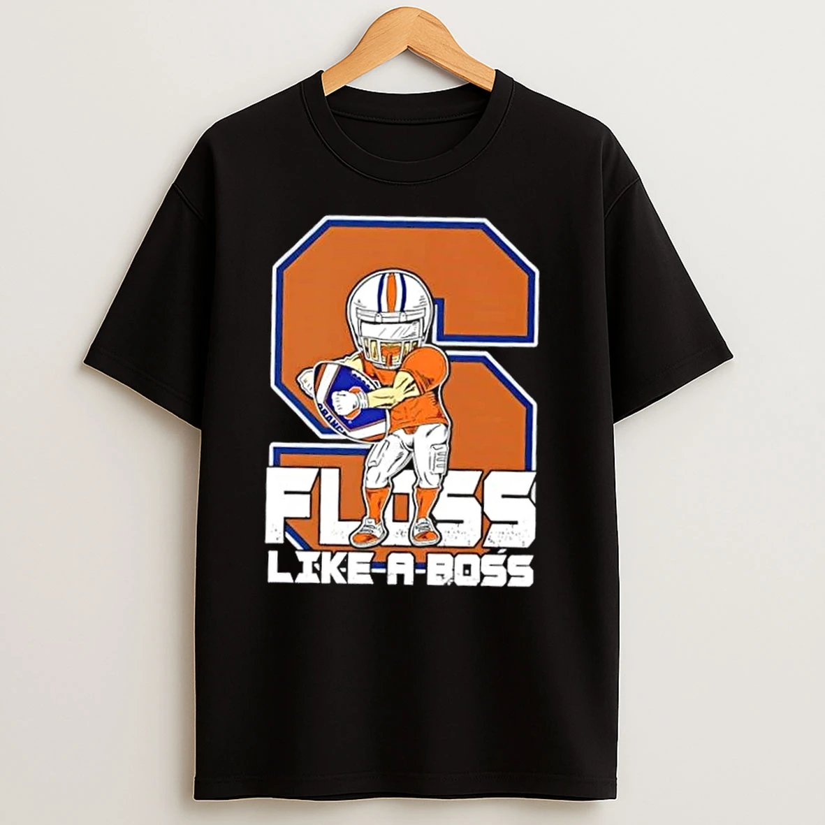 Syracuse Orange Football Floss Like A Boss T Shirts