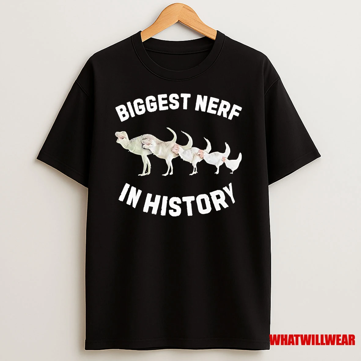 T Rex Biggest Nerf In History Shirts