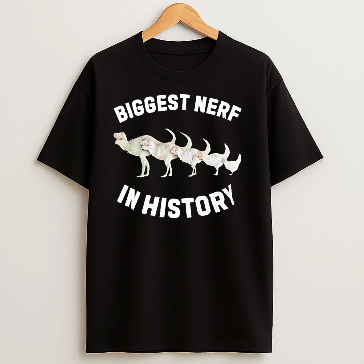 T Rex Biggest Nerf In History T Shirts