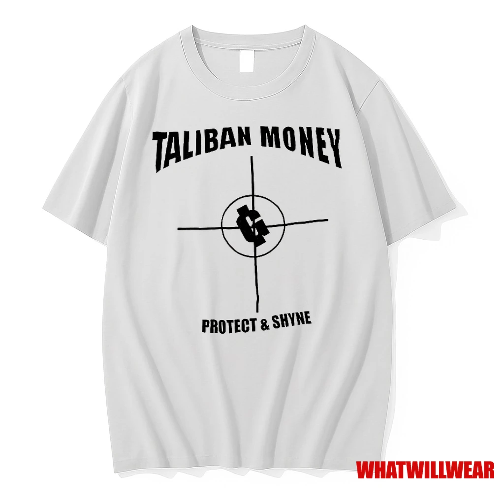Taliban Money Protect And Shyne Shirts