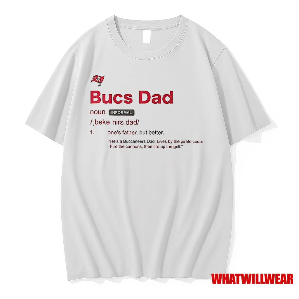 Tampa Bay Buccaneers Dad Definition Shirts