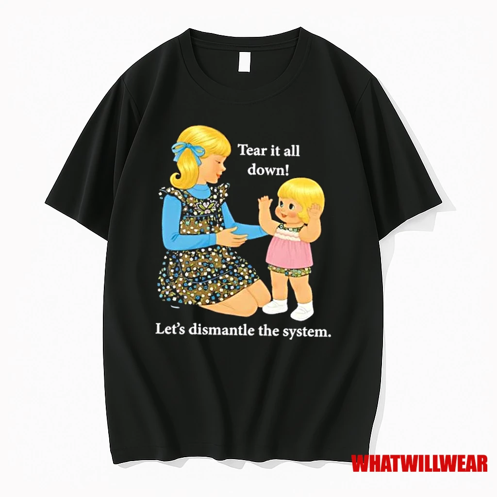 Tear It All Down Lets Dismantle The System Cartoon Shirts