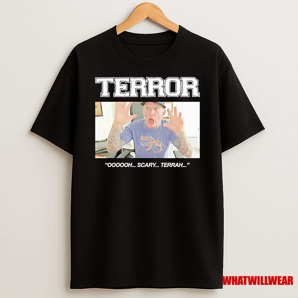 Terror Oh Scary Terrah Shirts