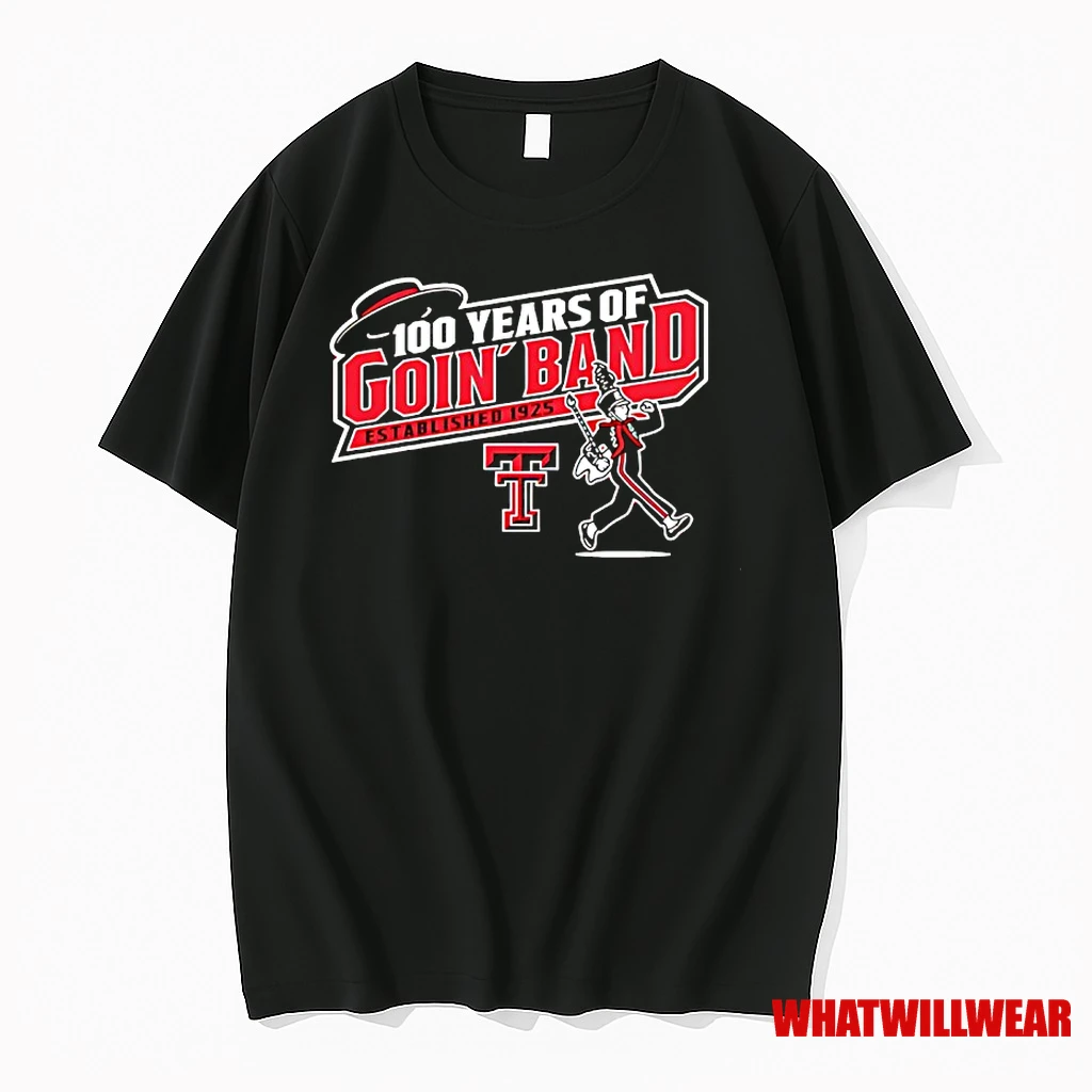 Texas Tech University 100 Years Of Goin Band From Raiderland Established 1925 Shirts
