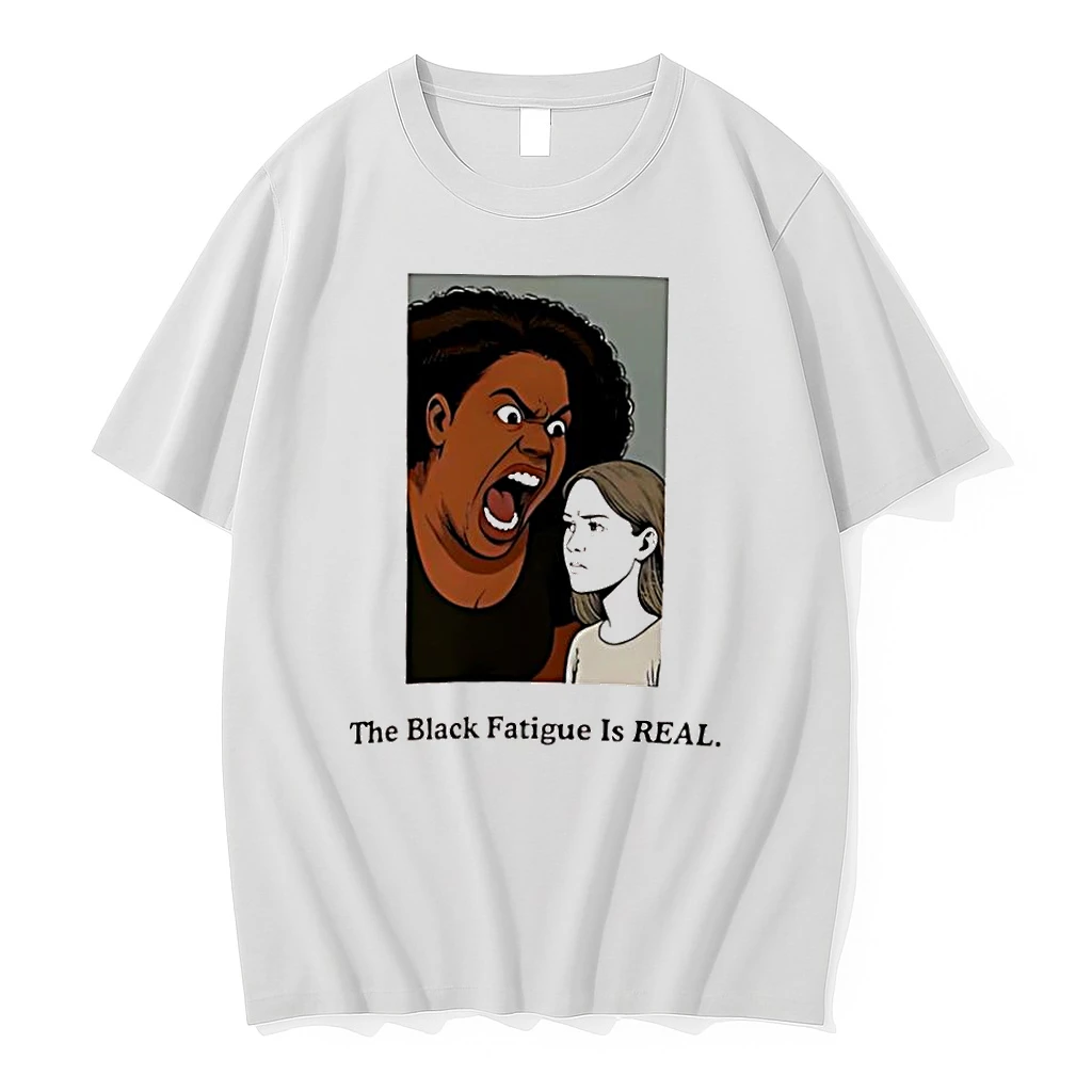 The Black Fatigue Is Real Graphic Shirts