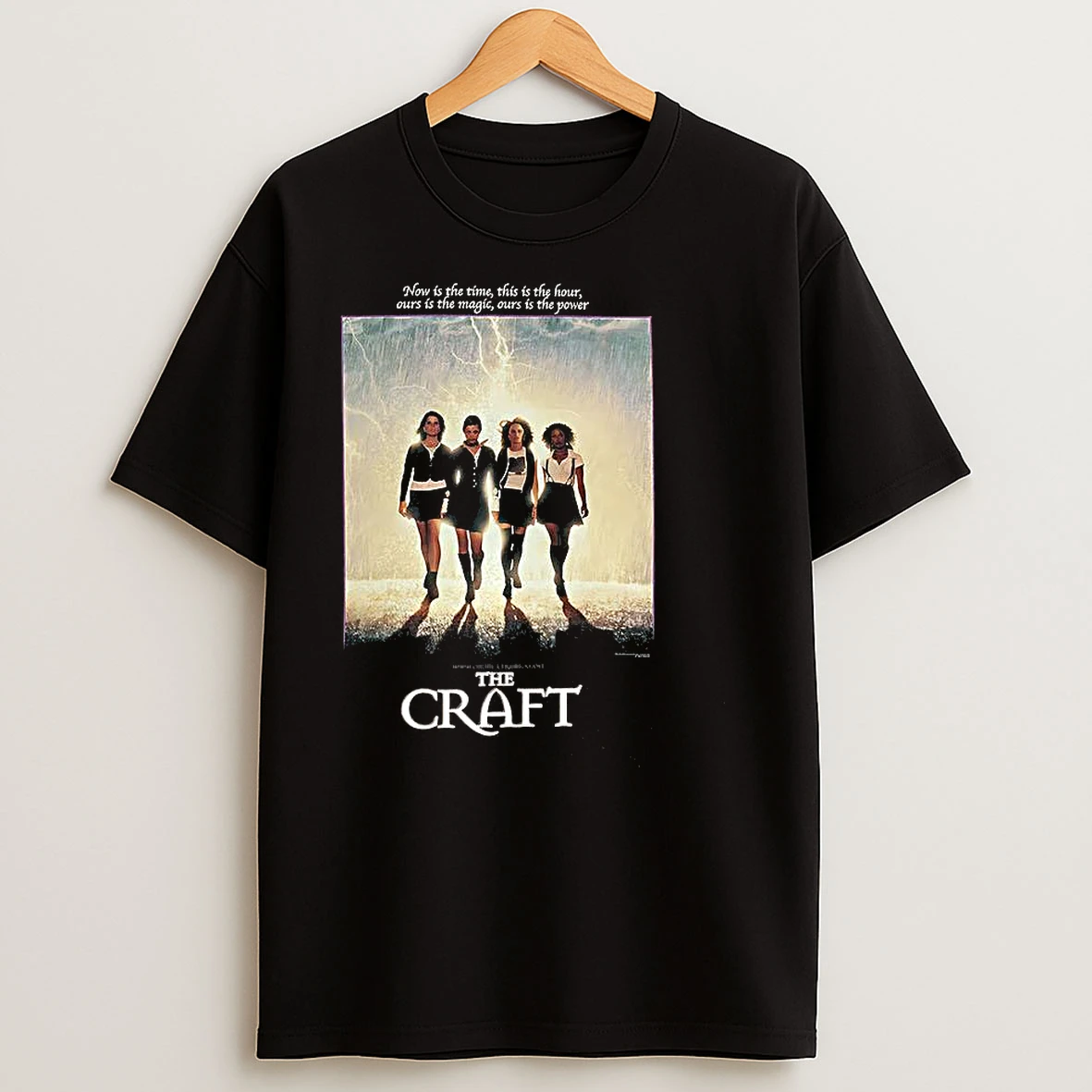 The Craft 1996 Now Is The Time This Is The Hour Ours Is The Magic Ours Is The Power Halloween T Shirts