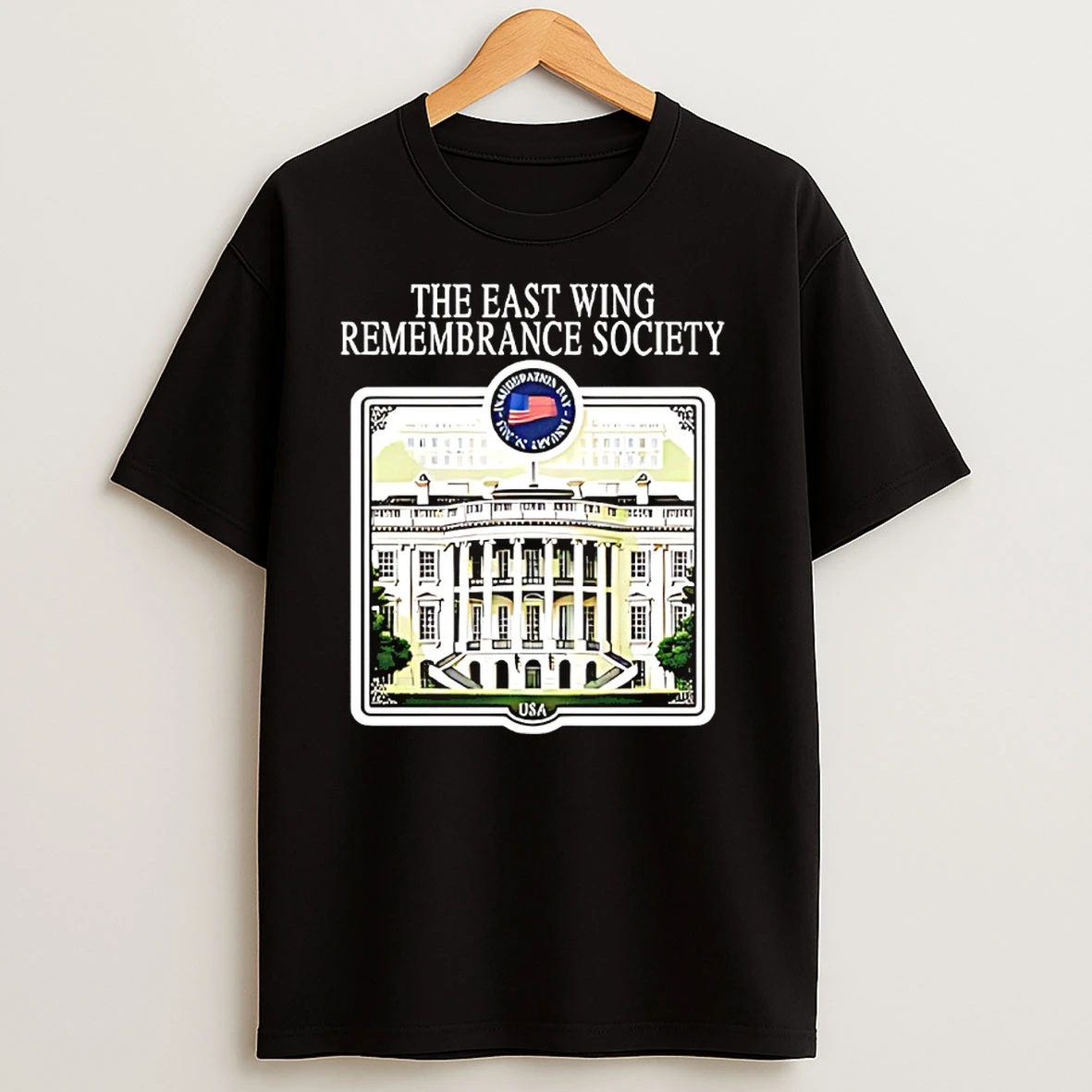 The East Wing Remembrance Society T Shirts