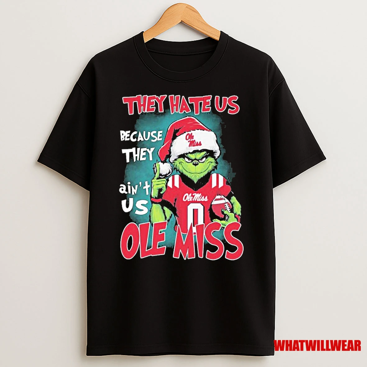 The Grinch They Hate Us Because They Aint Us Ole Miss Rebels Christmas Shirts