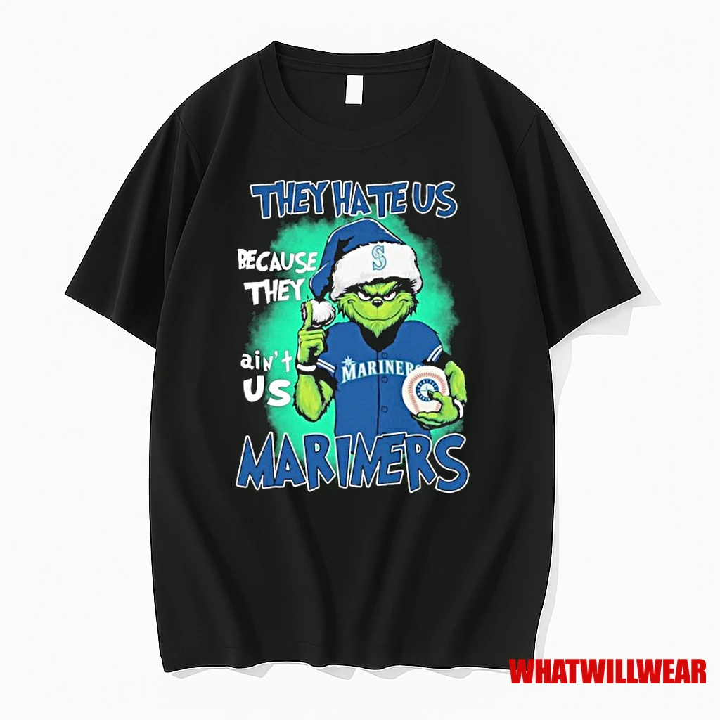 The Grinch They Hate Us Because They Aint Us Seattle Mariners Christmas Shirts