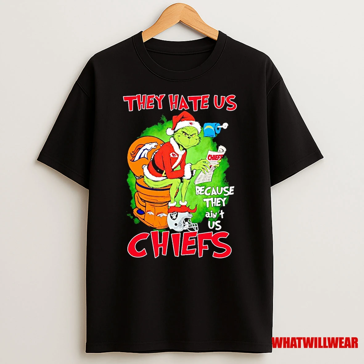 The Grinch Sitting On A Toilet Wearing A Kansas City Chiefs They Hate Us Because They Aint Us Chiefs Christmas Shirts
