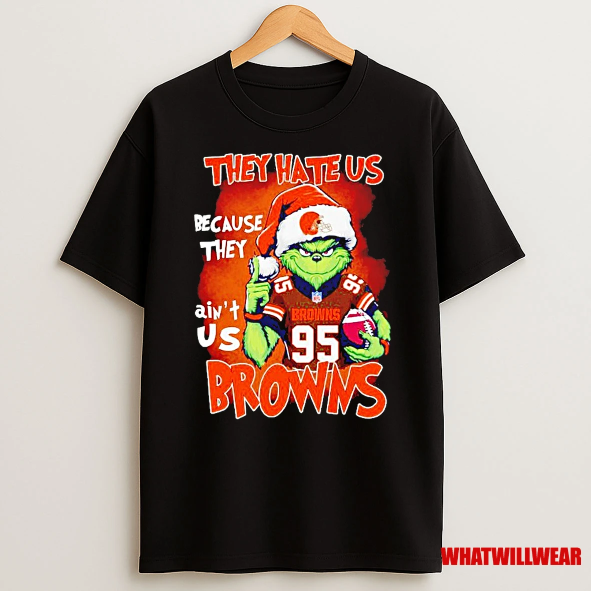 The Grinch They Hate Us Because Aint Us Cleveland Browns Shirts