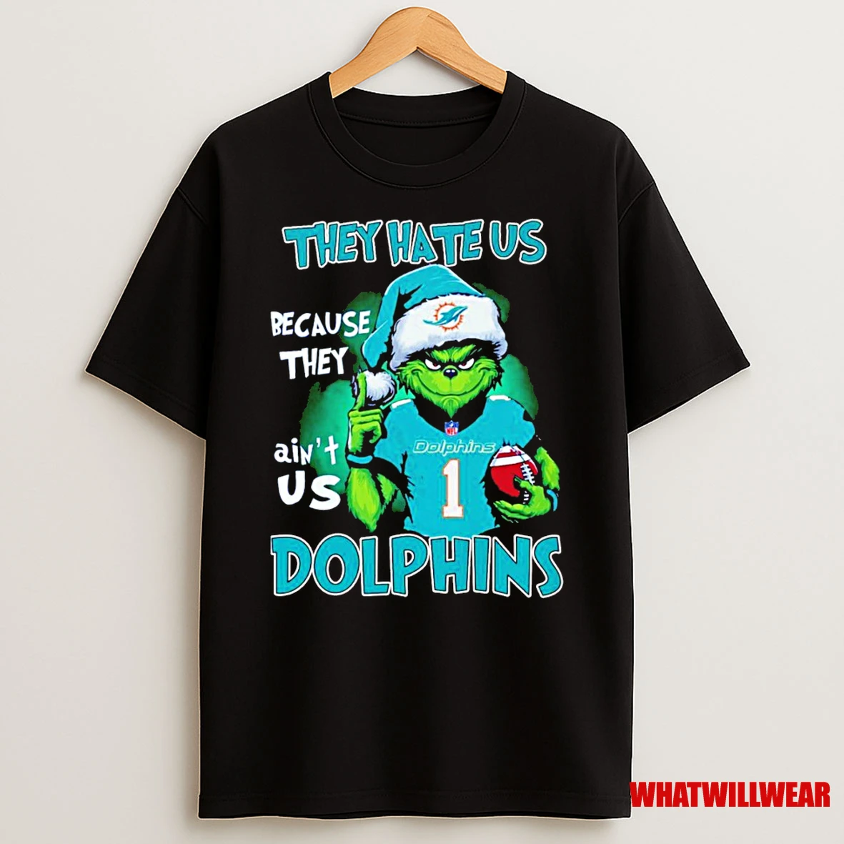 The Grinch They Hate Us Because They Aint Us Miami Dolphins Shirts