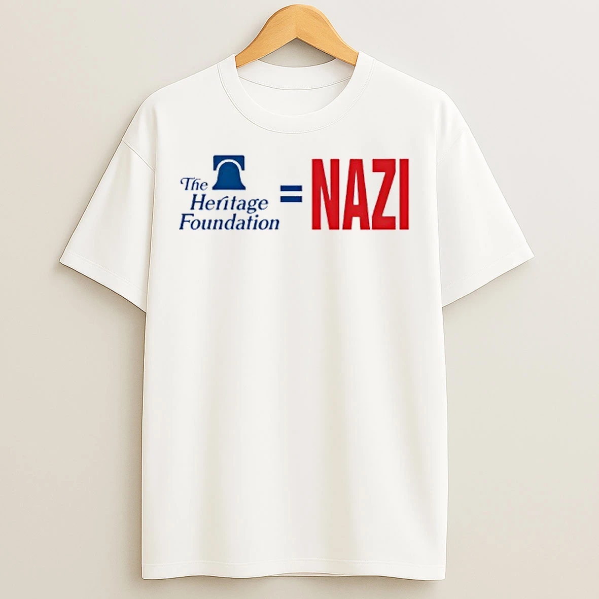 The Heritage Foundation Equals Nazi T Shirts