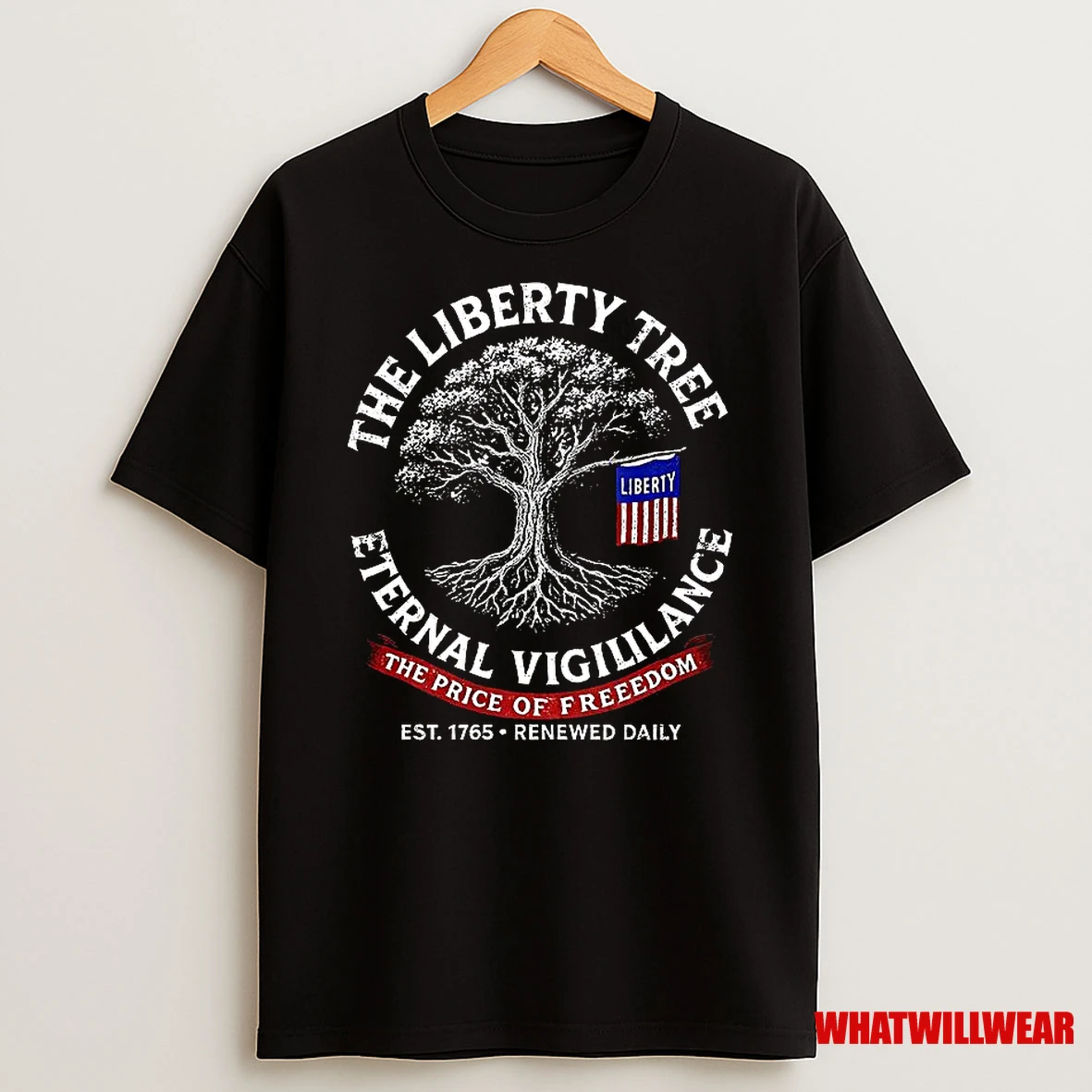 The Liberty Tree Eternal Vigilance The Price Of Freedom Shirts