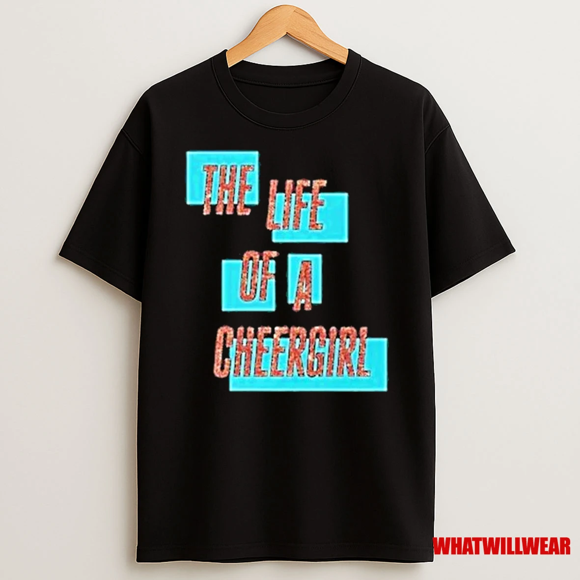 The Life Of A Cheergirl 2025 Shirts