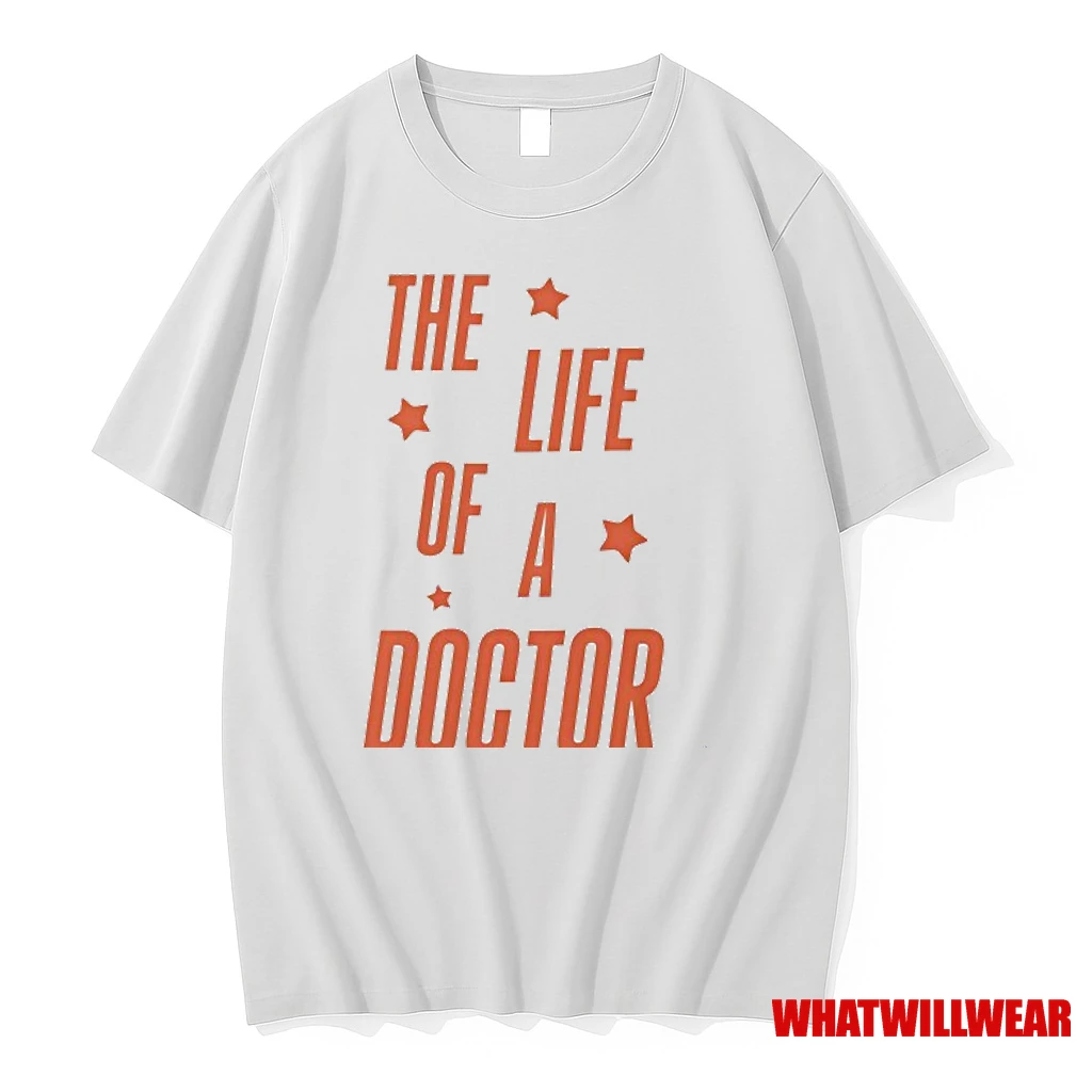 The Life Of A Doctor Showgirl Shirts