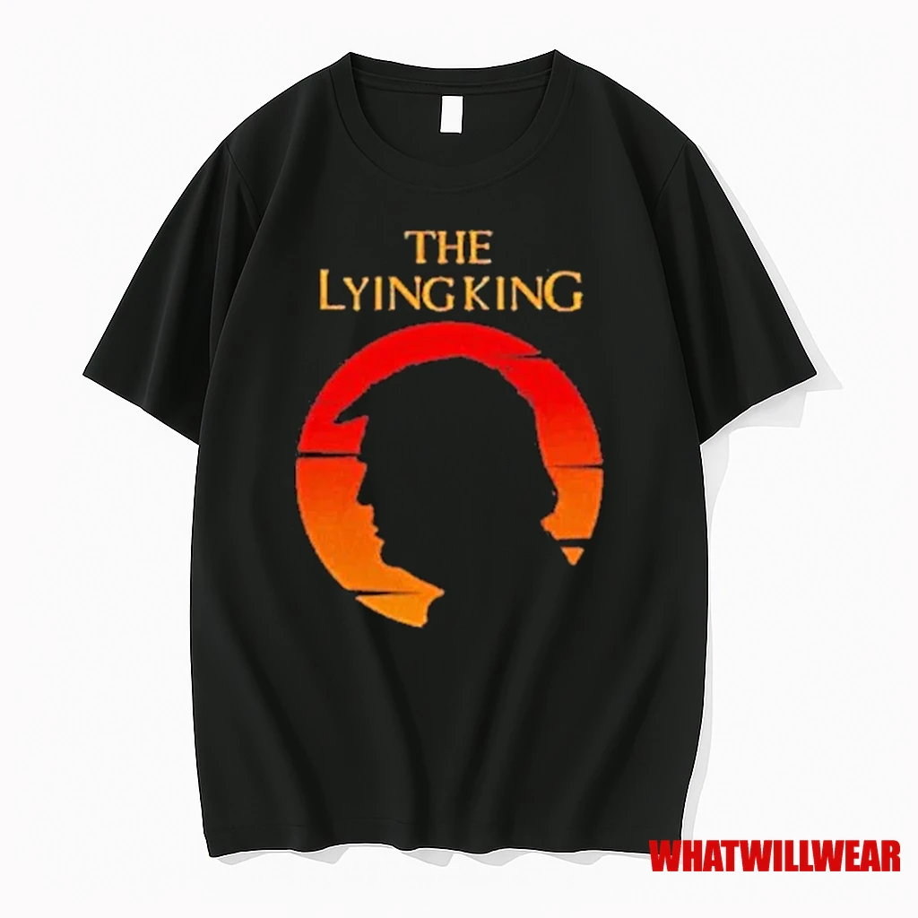 The Lying King Anti Trump Shirts