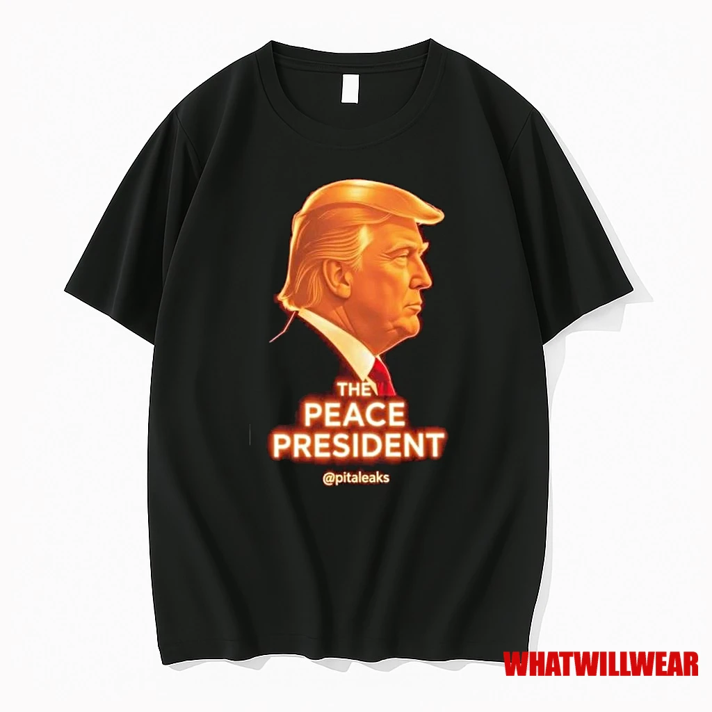 The Peace President Donald Trump 2025 Shirts