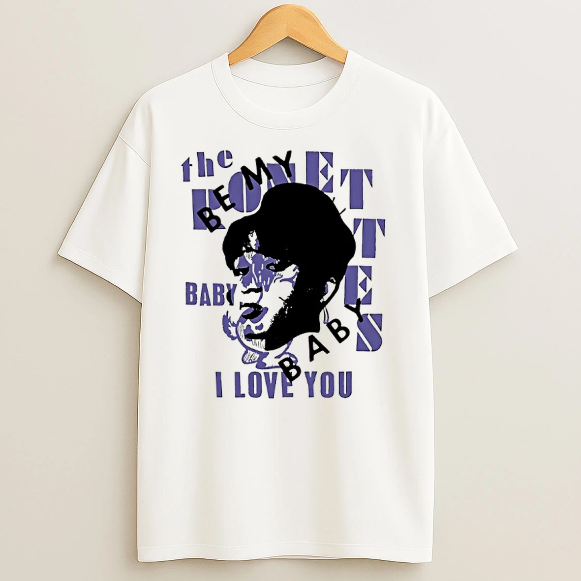 The Ronettes Baby I Love You Be My Baby T Shirts