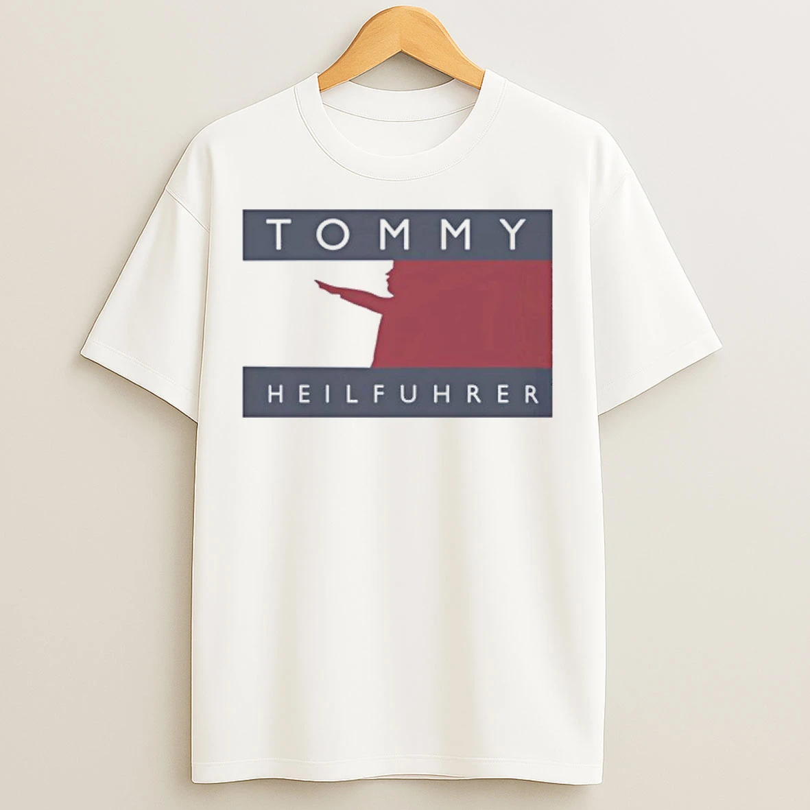 The Tommy Heilfuhrer T Shirts