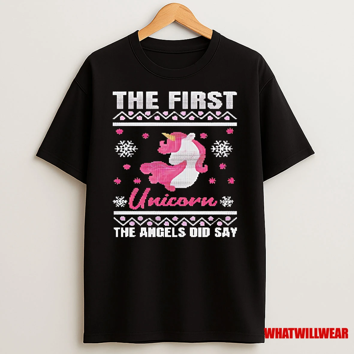 The First Unicorn The Angels Did Say Christmas Shirts