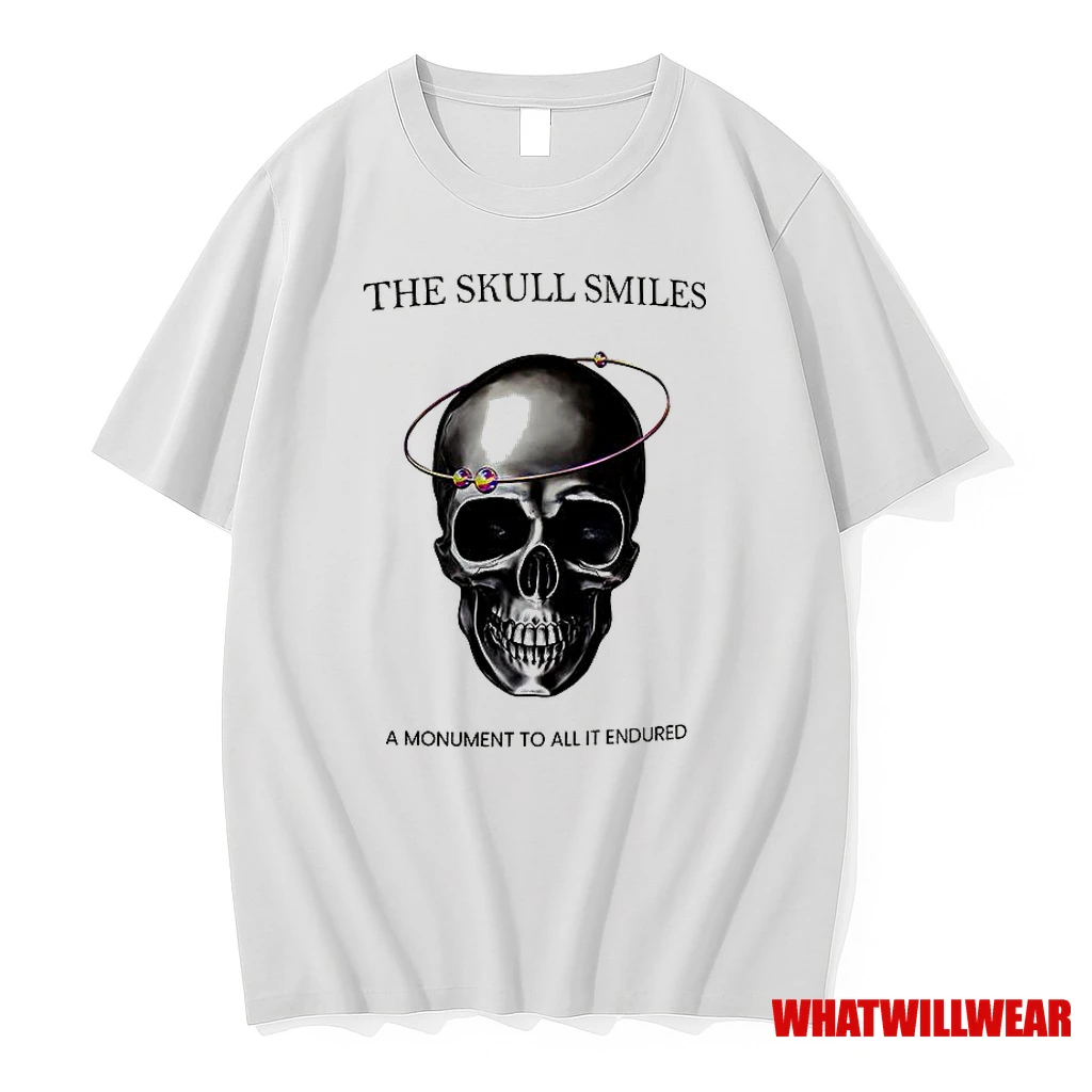 The Skull Smiles A Monument To All It Endured Shirts