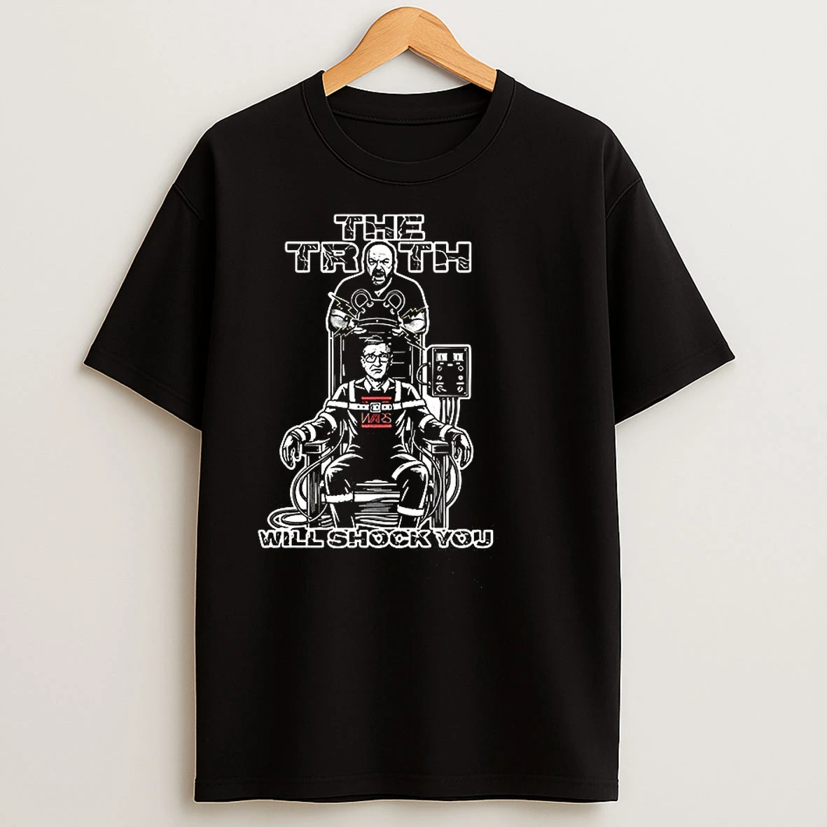 The Truth Will Shock You T Shirts