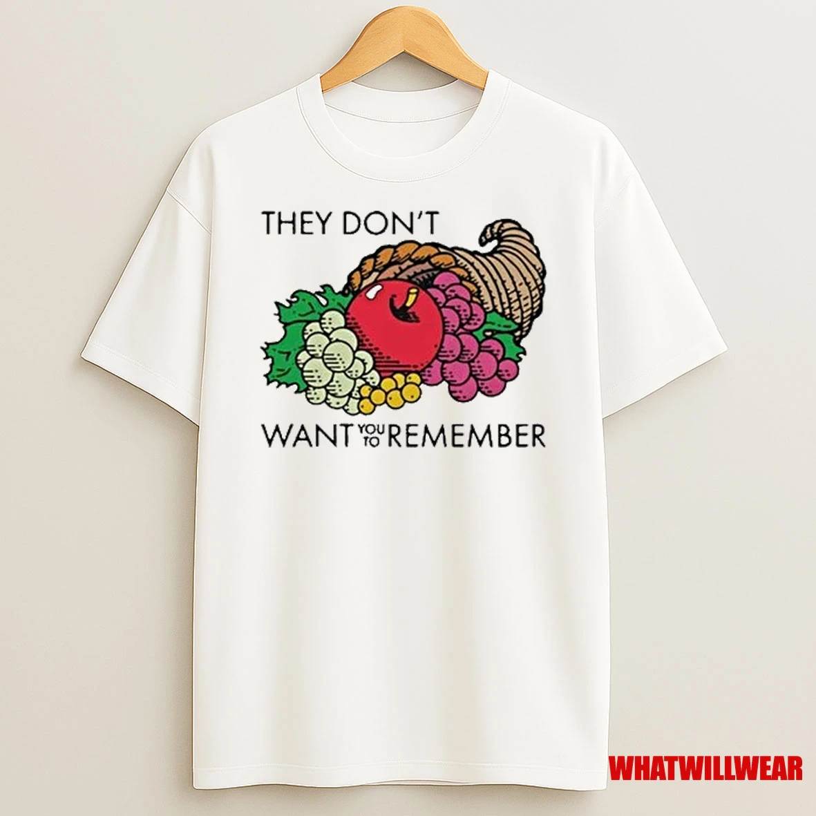 They Dont Want You To Remember 2025 Shirts