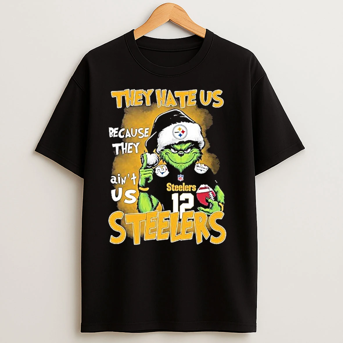 They Hate Us Cause They Aint Us Pittsburgh Steelers Grinch Christmas T Shirts