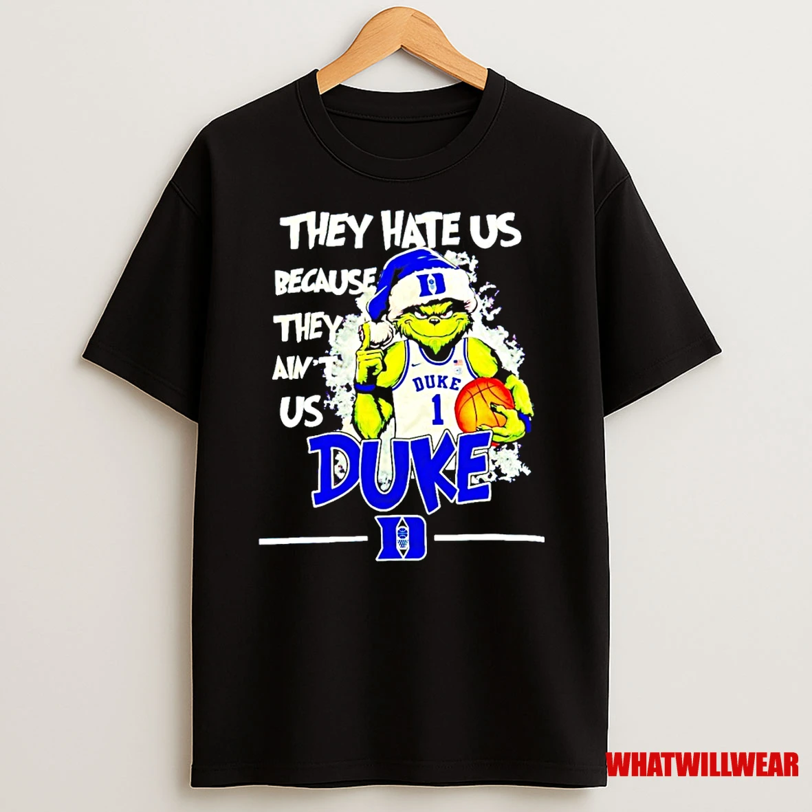 They Hate Us Because They Aint Us Duke Blue Devils Grinch Christmas Shirts