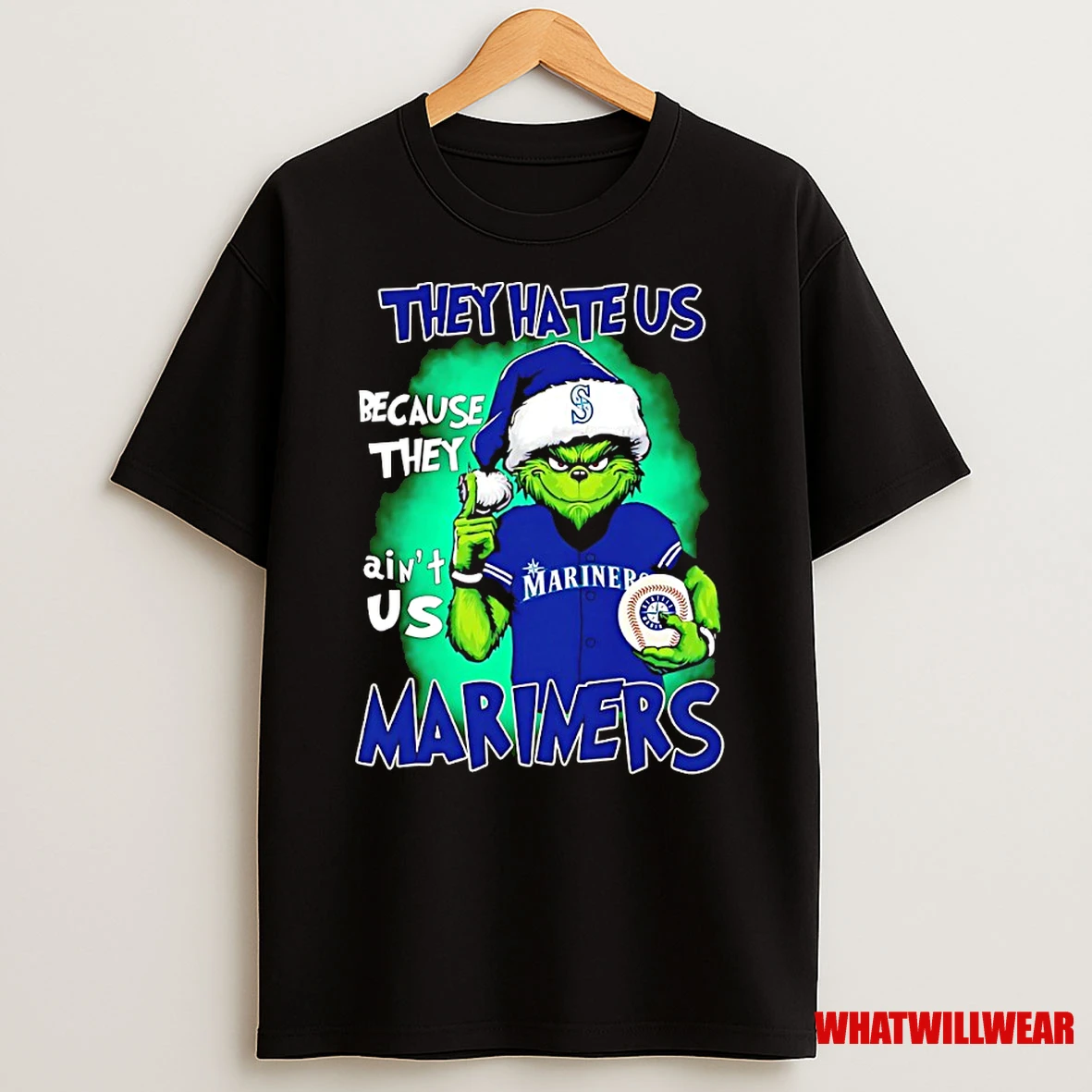 They Hate Us Because They Aint Us Seattle Marimers Grinch Shirts