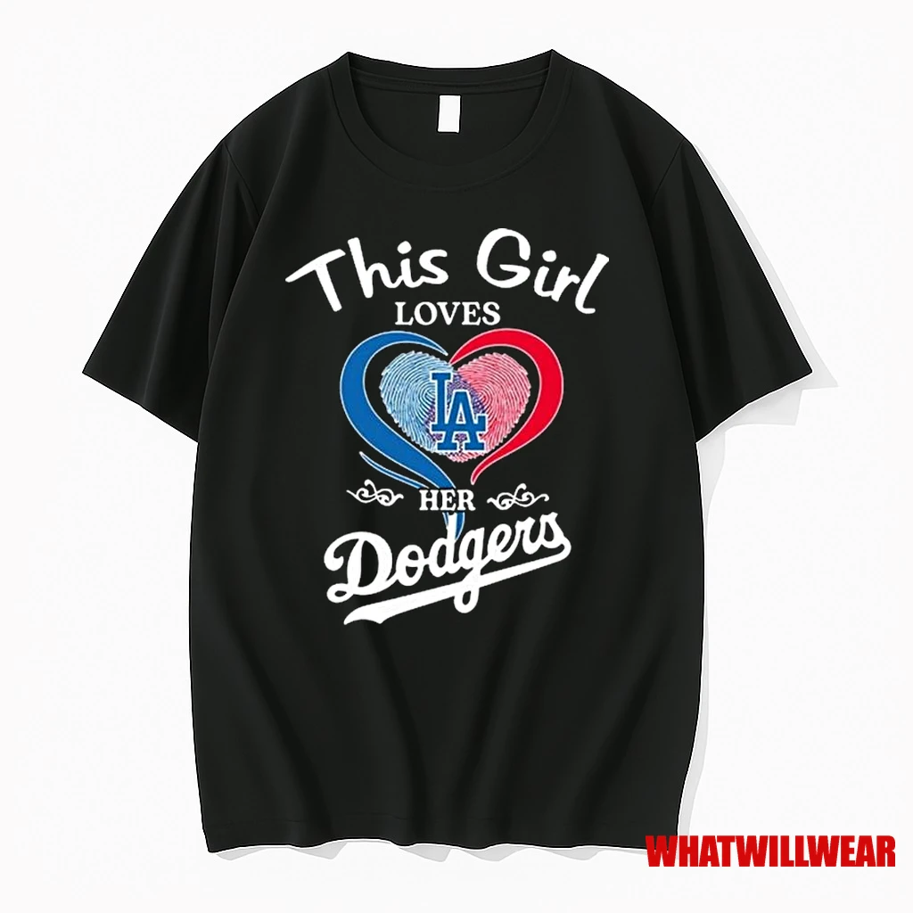 This Girl Loves Her Los Angeles Dodgers 2025 Shirts