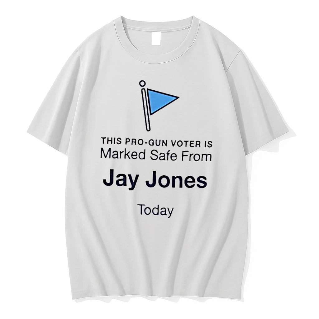 This Pro Gun Voter Is Marked Safe From Jay Jones Today Shirts