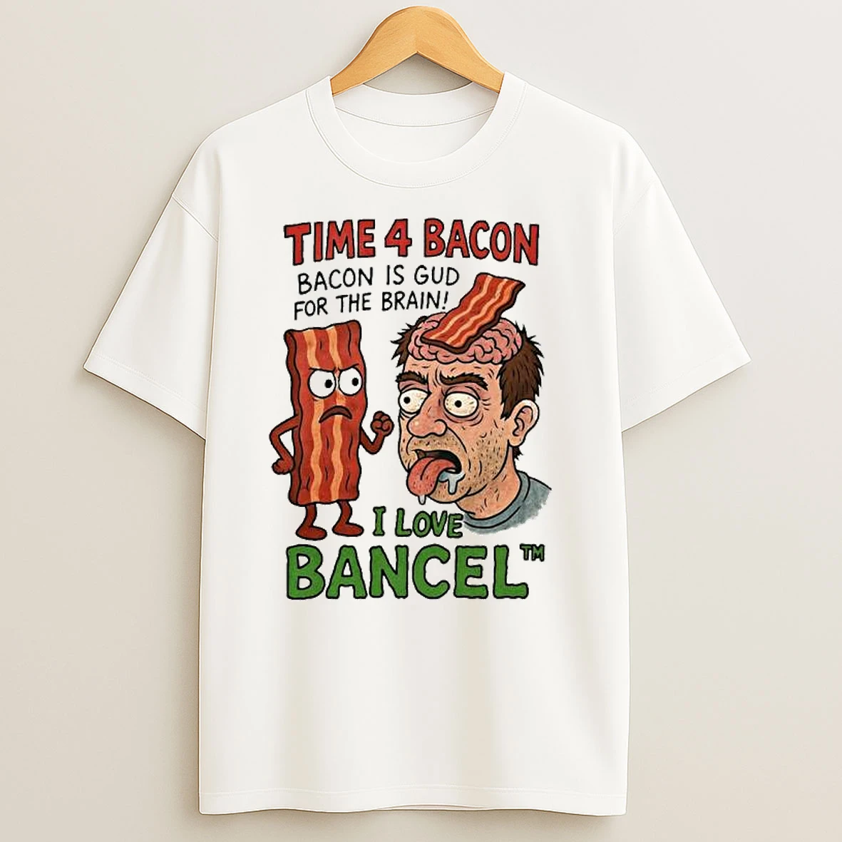 Time 4 Bacon Is Good For The Brain I Love Bancel Ornaments T Shirts